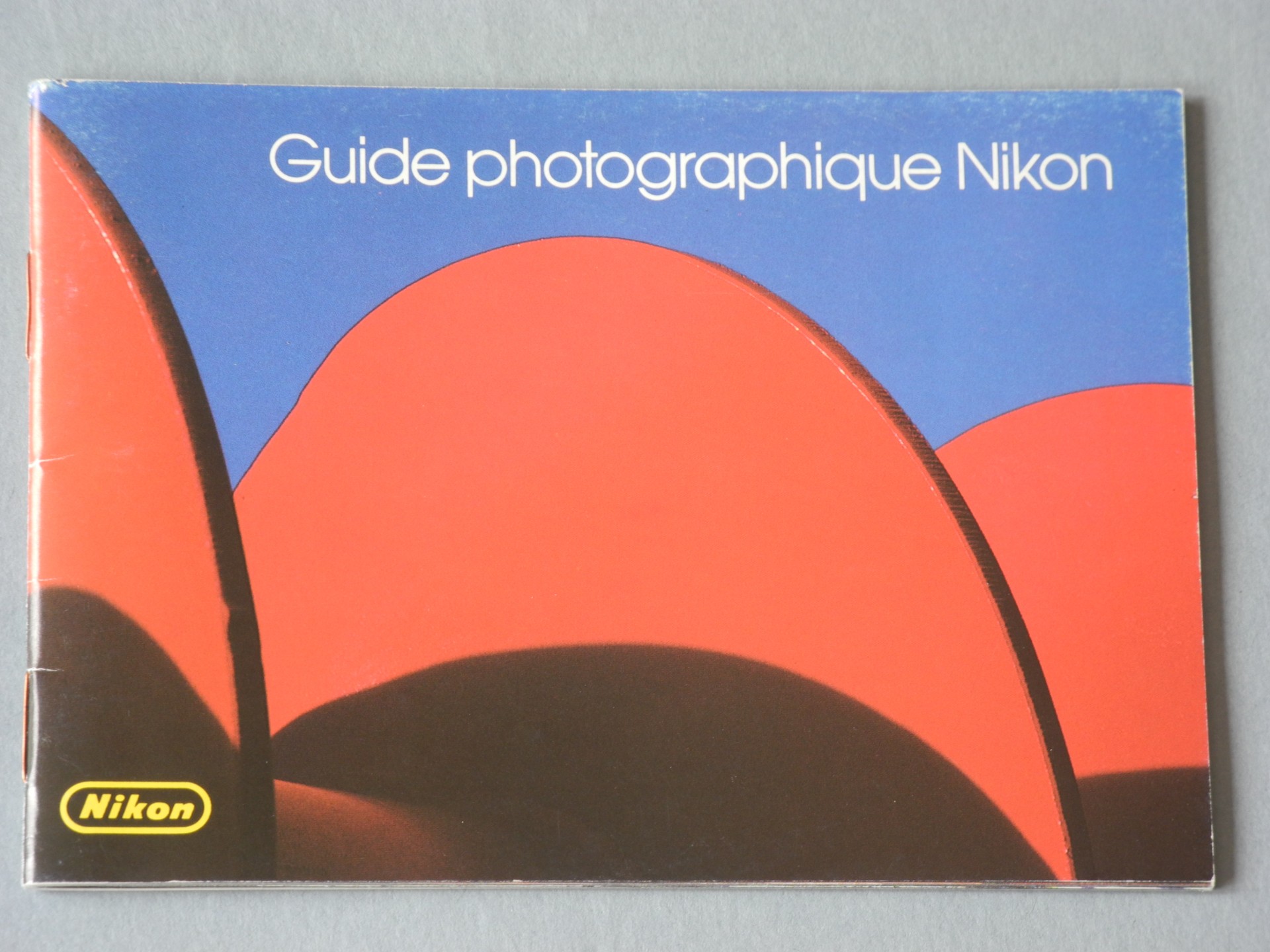 Guide photographique Nikon * 47 Pages*